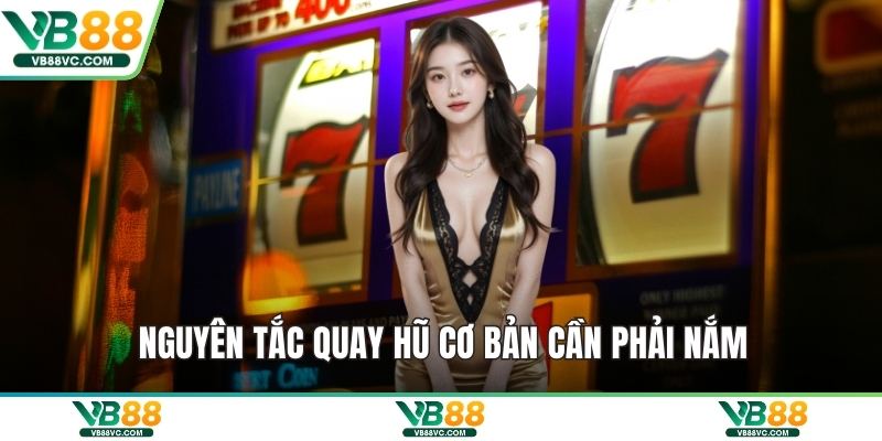 Nguyên tắc quay hũ cơ bản cần phải nắm